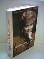 Hannelore Kohl: Ihr Leben 3426272717 Book Cover
