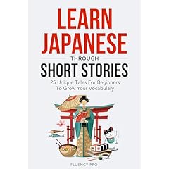 Learn Japanese Through Short Stories Audiolibro Por Fluency Pro arte de portada