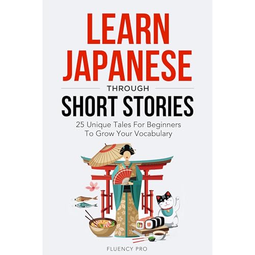 Learn Japanese Through Short Stories by Fluency Pro episode artwork