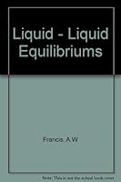 Liquid-liquid equilibriums B0006AYNBG Book Cover