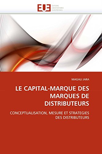 Le capital-marque des marques de distributeurs [French] 6131553246 Book Cover