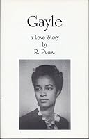Gayle : A Love Story 0963715445 Book Cover