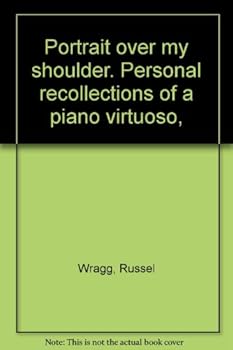 Hardcover Portrait over my shoulder. Personal recollections of a piano virtuoso, Book