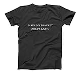  Make My Bracket Great Again Trump Amerika USA-Meister-Hemd SweatshirtHoodie Tank Top für Männer Frauen Kinder