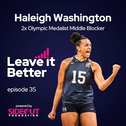 Winning Wisdom & Fun Stories with 2x Olympic Medalist and NCAA Champ Haleigh Washington