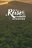 Reisetagebuch Äthiopien: Reisebuch für die schönsten Erinnerungen & Momente - Reisebuch mit vorgedruckten Seiten zum Ausfüllen und Selberschreiben - Notizbuch für den Urlaub - Theresa Maack 