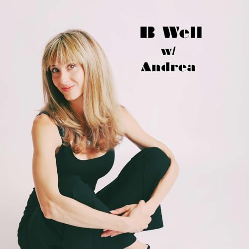 B Well with Andrea cover art