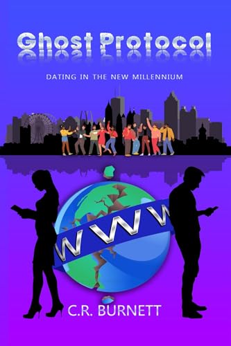 Ghost Protocol: Dating in the New Millennium