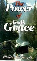 Power Of Gods Grace 1885072082 Book Cover