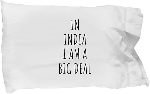 in India Pillowcase I'm A Big Deal Funny Gift for Indian Men Women Nation Pride Country Present Idea Quote Gag Joke Pillow Cover Case 20x30