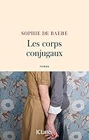 Les Corps conjugaux 2709666170 Book Cover