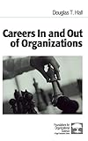 Careers In and Out of Organizations (Foundations for Organizational Science)