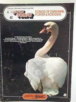 EZ PLAY TODAY 41 Songs of Gershwin, Porter + Rodgers