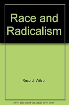 Hardcover Race and Radicalism: The NAACP and the Communist Party in Conflict Book