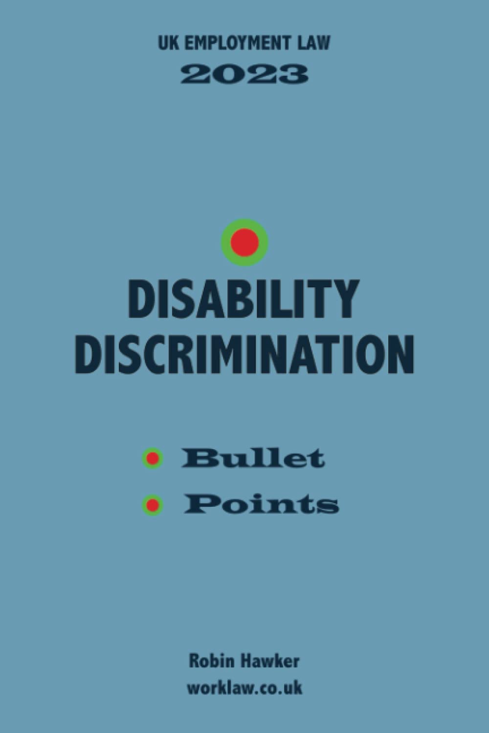 Disability Discrimination: bullet points (Bullet Point Booklets)