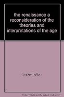 Renaissance: A Reconsideration of the Theories and Interpretations of the Age - Symposium Proceedings B000KDJABW Book Cover