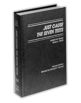 Hardcover Just Cause: The Seven Tests (Blackacre Series on Discipline and Discharge) Book