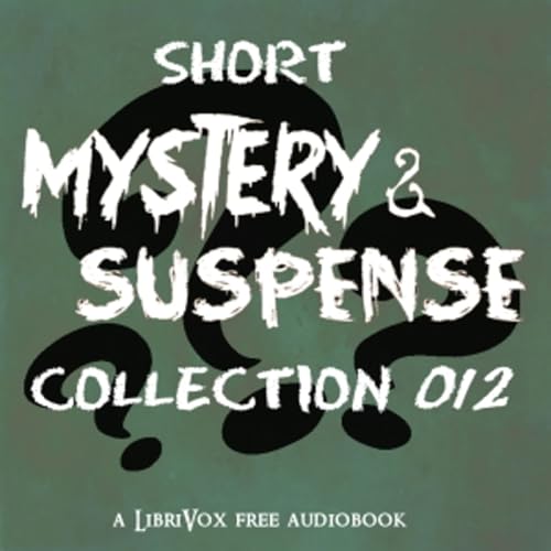 Page de couverture de Short Mystery and Suspense Collection 012 by Various