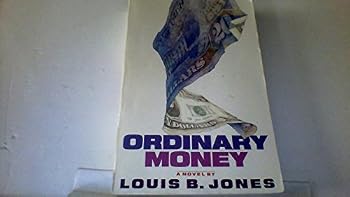 Paperback Ordinary Money (Contemporary American Fiction) Book