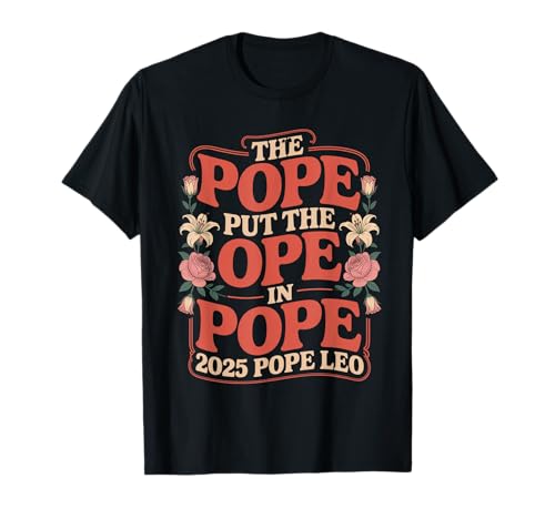 Poniendo la OPE en el Papa divertido medio oeste católico chicago Camiseta