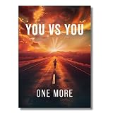 CLEAN SPORTS Motivationsposter YOU VS YOU – ONE MORE, Papier, Modern, Ungerahmt, Hochformat, Läufer & Mindset, Fitness & Büro