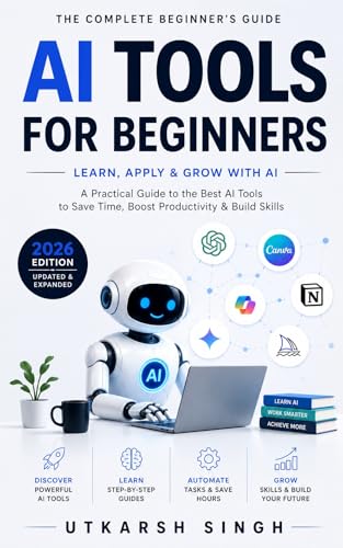 AI Tools for Beginners: 50 Powerful AI Tools to Save Time, Make Money & Boost Productivity in 2026