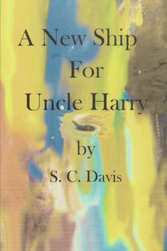 A New Ship for Uncle Harry
