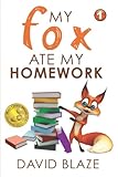 My Fox Ate My Homework