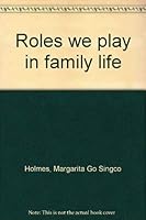 Roles we play in family life 971270260X Book Cover
