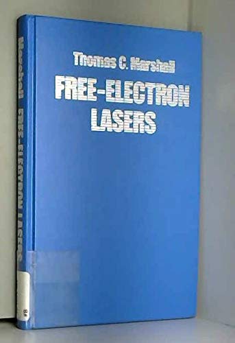 Free-electron lasers 0029486203 Book Cover