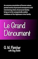 Le Grand Dénouement B0DBZ8H9X2 Book Cover