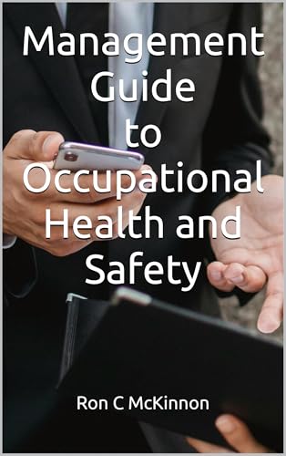 Management Guide to Occupational Health and Safety (English Edition)