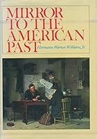 Mirror to the American past;: A survey of American genre painting: 1750-1900 0821204440 Book Cover