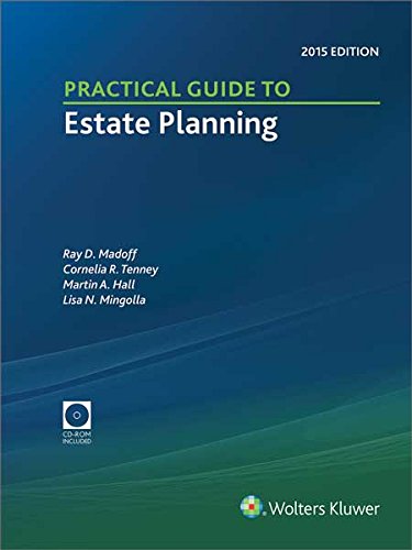 Practical Guide to Estate Planning, 2015 Edition (with CD)