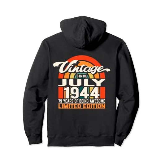 79 Years of Being Awesome Vintage Julio 1944 - Cumpleaños 79 Sudadera con Capucha