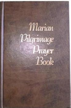 Marian Pilgrimage Prayer Book
