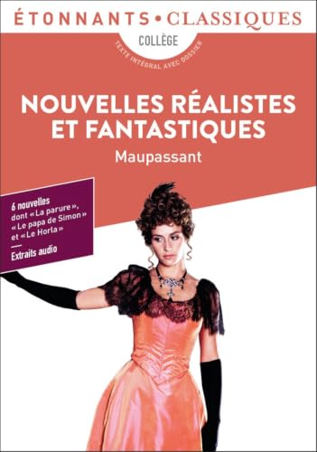 Nouvelles réalistes et fantastiques: La...