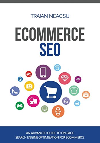 Ecommerce SEO: An advanced guide to on-page search engine optimization for ecommerce
