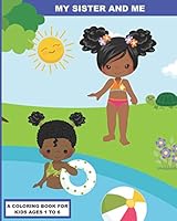 My Sister and Me: A Coloring Book for Preschoolers B08BF14NJV Book Cover