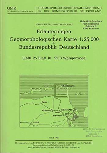 Wangerooge (GMK 25 Blatt 10 / 2213). Erläuterungen zur Geomorphologischen Karte 1 : 25.000 der Bundesrepublik Deutschland (Text plus Landkarte)