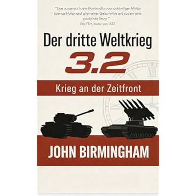 Der dritte Weltkrieg 3.2