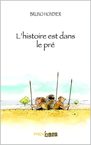 L'histoire est dans le pré Livre PDF Gratuit