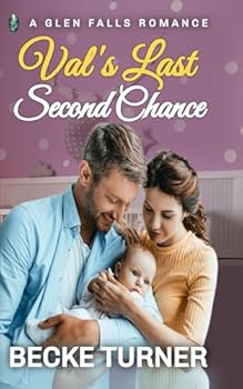 Paperback VAL's Last Second Chance: A Sweet, Small Town, Secret Baby Romance (A Glen Falls Romance) Book