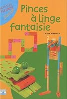 PINCES A LINGE FANTAISIE 2215021314 Book Cover