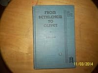 From Bethlehem to Olivet B00088CGRY Book Cover