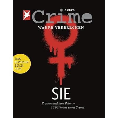 Stern Crime - Wahre Verbrechen: Das Sommer-Buch 2025