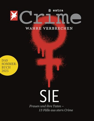Preisvergleich Produktbild Stern Crime - Wahre Verbrechen: Das Sommer-Buch 2025