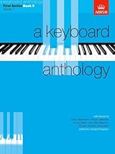 A Keyboard Anthology - First Series Book 5 - Grade 7 (Piano)
