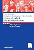 Finanzwirtschaft der Bilanzbuchhalter: Mit Übungsklausuren für die IHK-Prüfung (Prüfungsvorbereitung Bilanzbuchhalter)