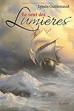 Download Le vent des Lumières: Roman historique PDF